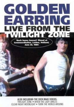 Golden Earring : Live from the Twilight Zone